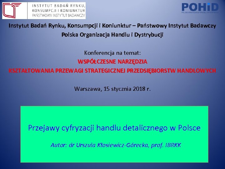 Instytut Badań Rynku, Konsumpcji i Koniunktur – Państwowy Instytut Badawczy Polska Organizacja Handlu i