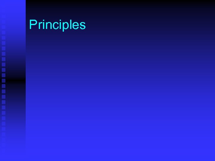 Principles 