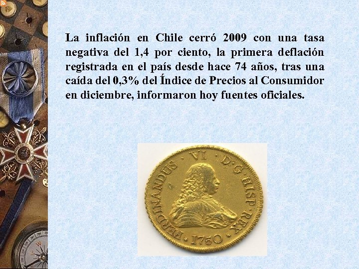 La inflación en Chile cerró 2009 con una tasa negativa del 1, 4 por