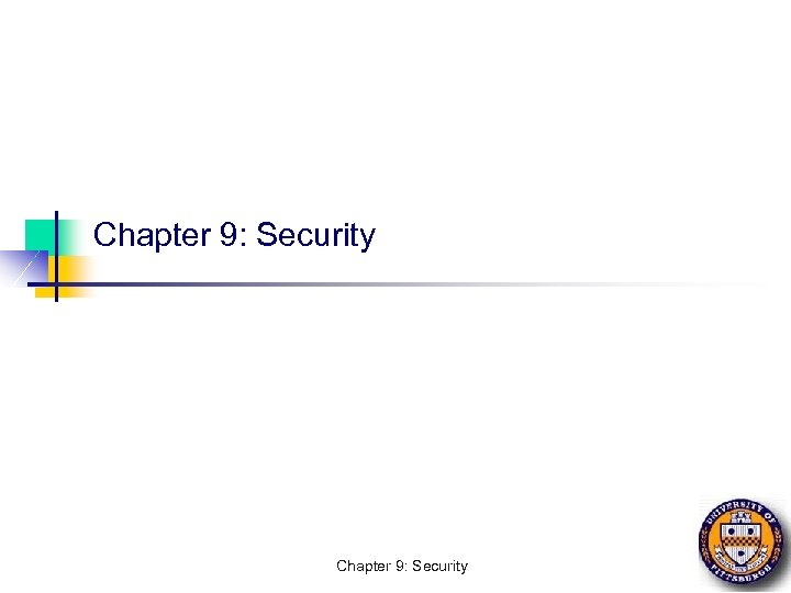 Chapter 9: Security 