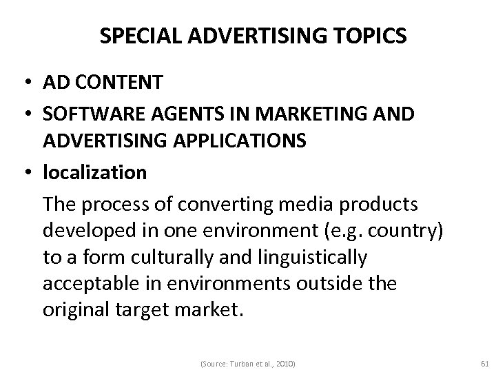SPECIAL ADVERTISING TOPICS • AD CONTENT • SOFTWARE AGENTS IN MARKETING AND ADVERTISING APPLICATIONS