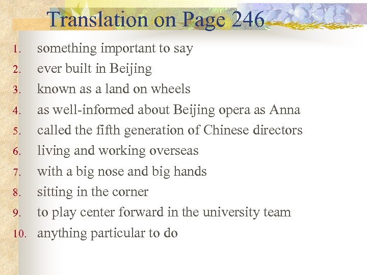 Translation on Page 246 1. 2. 3. 4. 5. 6. 7. 8. 9. 10.