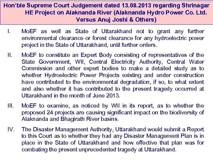 Hon’ble Supreme Court Judgement dated 13. 08. 2013 regarding Shrinagar HE Project on Alaknanda