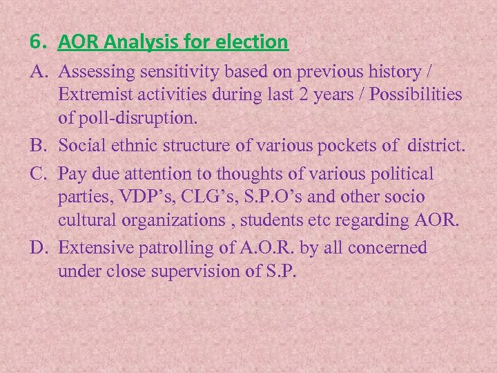 6. AOR Analysis for election A. Assessing sensitivity based on previous history / Extremist