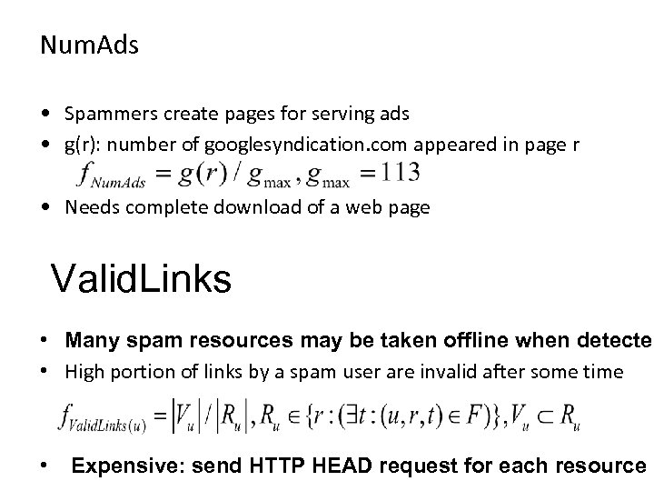 Num. Ads • Spammers create pages for serving ads • g(r): number of googlesyndication.