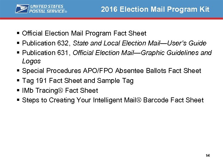 2016 Election Mail Program Kit § Official Election Mail Program Fact Sheet § Publication