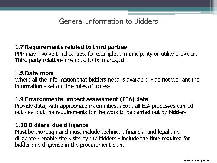 General Information to Bidders 1. 7 Requirements related to third parties PPP may involve