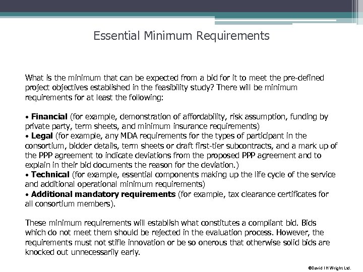 Essential Minimum Requirements What is the minimum that can be expected from a bid