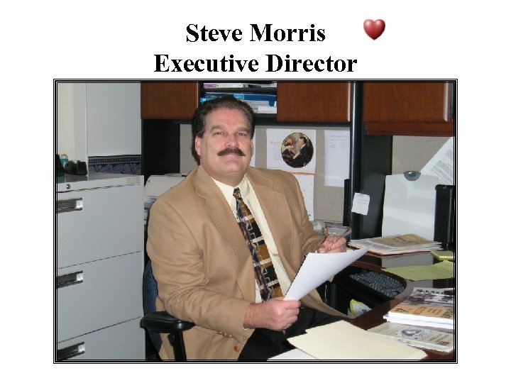 Steve Morris Executive Director 