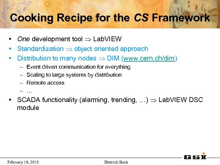 Cooking Recipe for the CS Framework • One development tool Lab. VIEW • Standardization