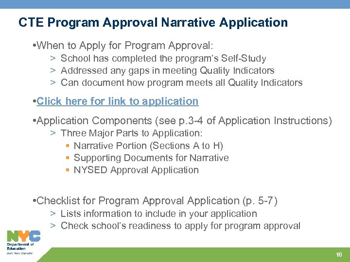 CTE Program Approval Narrative Application • When to Apply for Program Approval: > School