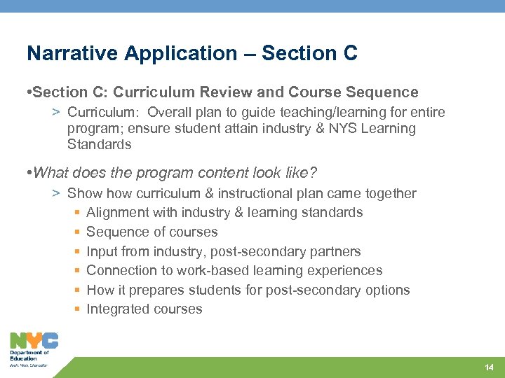 Narrative Application – Section C • Section C: Curriculum Review and Course Sequence >