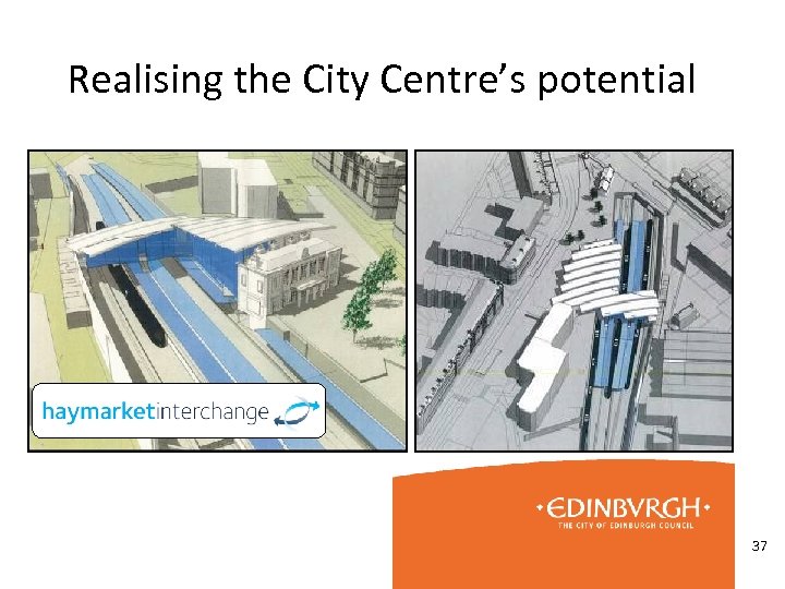 Realising the City Centre’s potential 37 