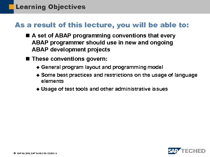 Learning Objectives As a result of this lecture, you will be able to: n