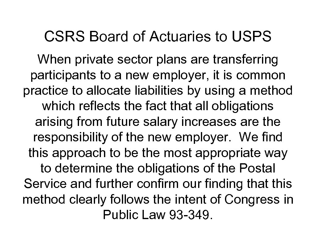 CSRS Board of Actuaries to USPS When private sector plans are transferring participants to
