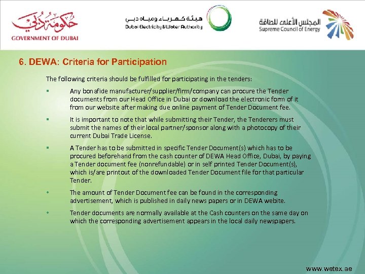 6. DEWA: Criteria for Participation The following criteria should be fulfilled for participating in