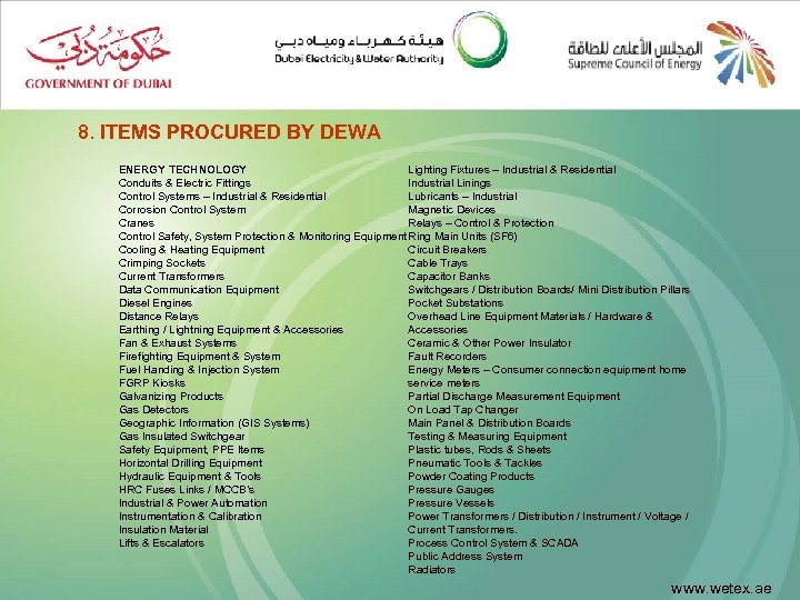 8. ITEMS PROCURED BY DEWA ENERGY TECHNOLOGY Lighting Fixtures – Industrial & Residential Conduits