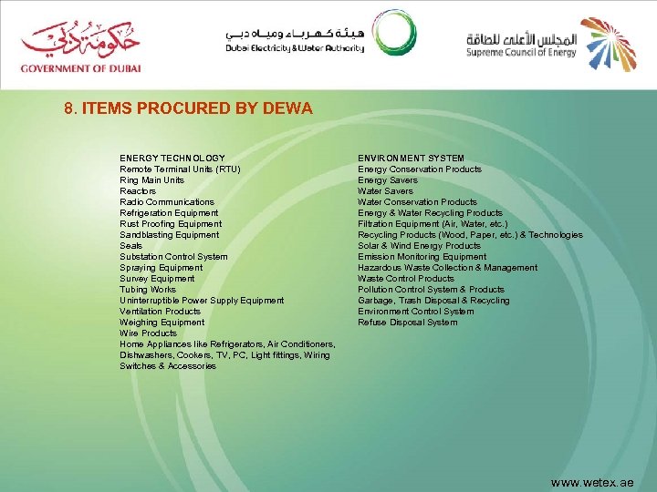8. ITEMS PROCURED BY DEWA ENERGY TECHNOLOGY Remote Terminal Units (RTU) Ring Main Units