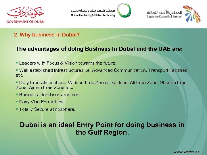 2. Why business in Dubai? The advantages of doing Business in Dubai and the