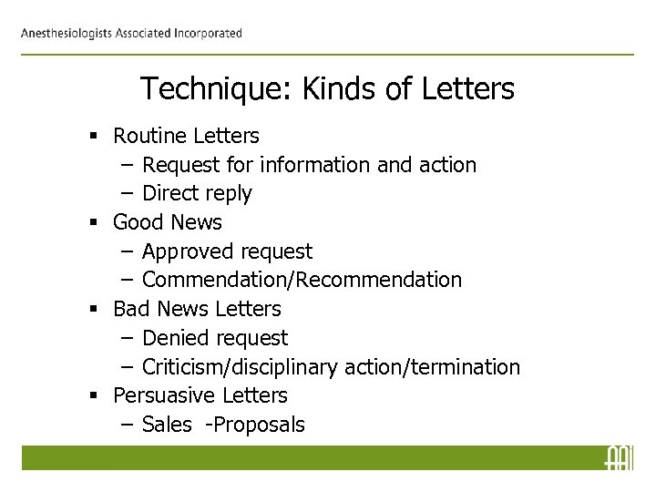 Technique: Kinds of Letters § Routine Letters – Request for information and action –
