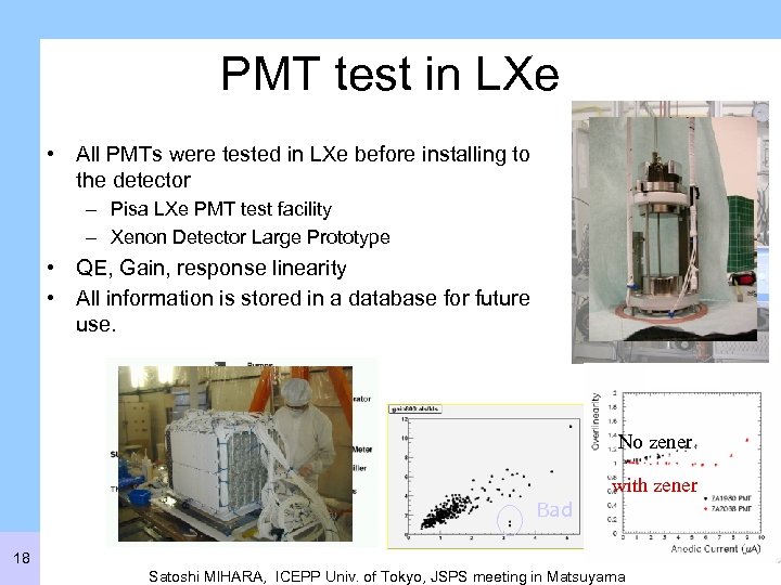 PMT test in LXe • All PMTs were tested in LXe before installing to