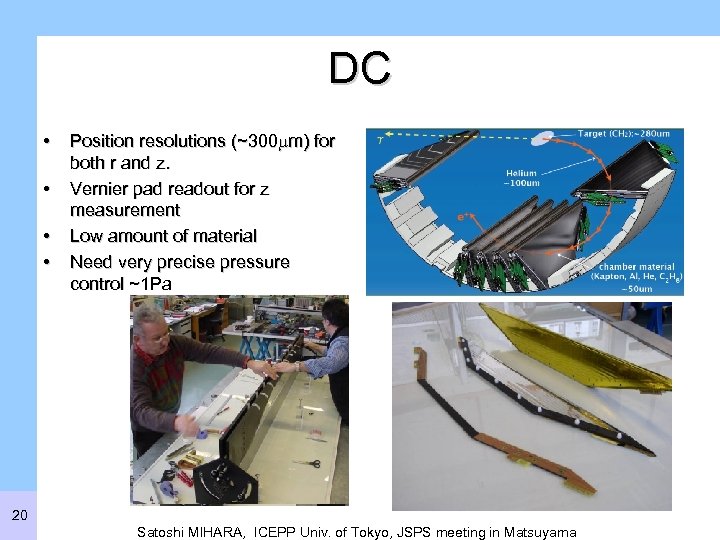 DC • • Position resolutions (~300 mm) for both r and z. Vernier pad