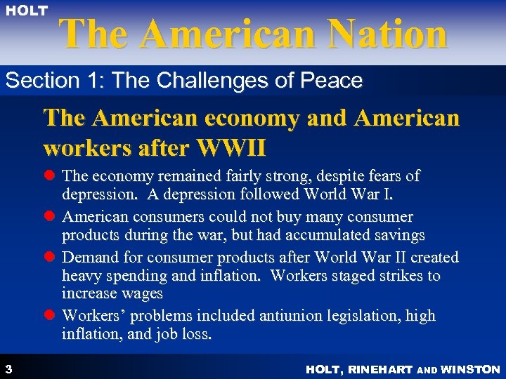 HOLT The American Nation Section 1: The Challenges of Peace The American economy and