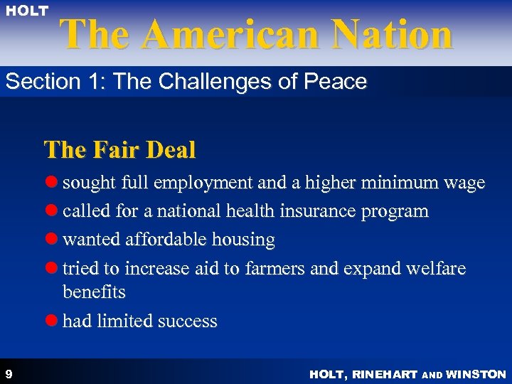 HOLT The American Nation Section 1: The Challenges of Peace The Fair Deal l