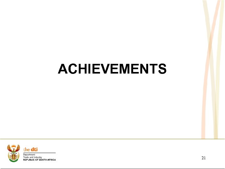 ACHIEVEMENTS 21 
