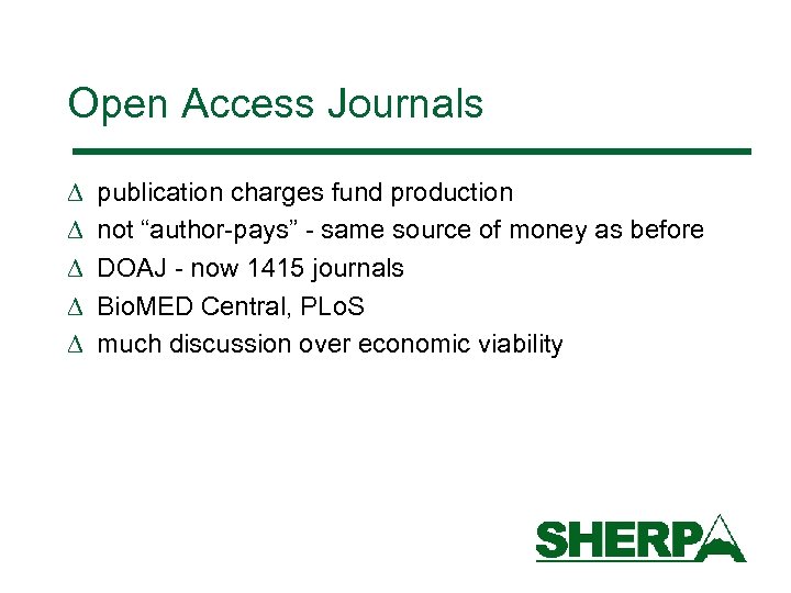 Open Access Journals D D D publication charges fund production not “author-pays” - same