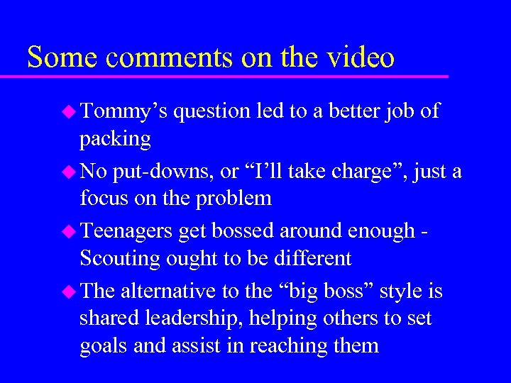 Some comments on the video u Tommy’s question led to a better job of