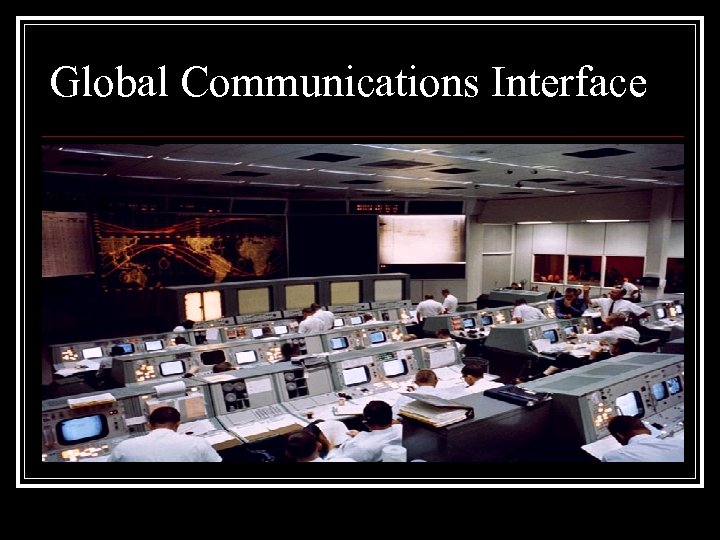 Global Communications Interface 