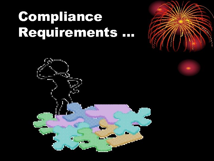 Compliance Requirements … 