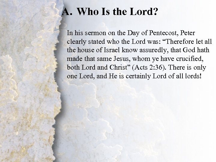 A. Who Is the Lord? I. Lord of Lords (A) In his sermon on
