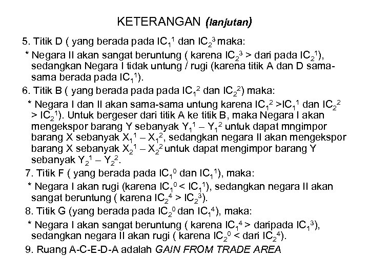 KETERANGAN (lanjutan) 5. Titik D ( yang berada pada IC 11 dan IC 23