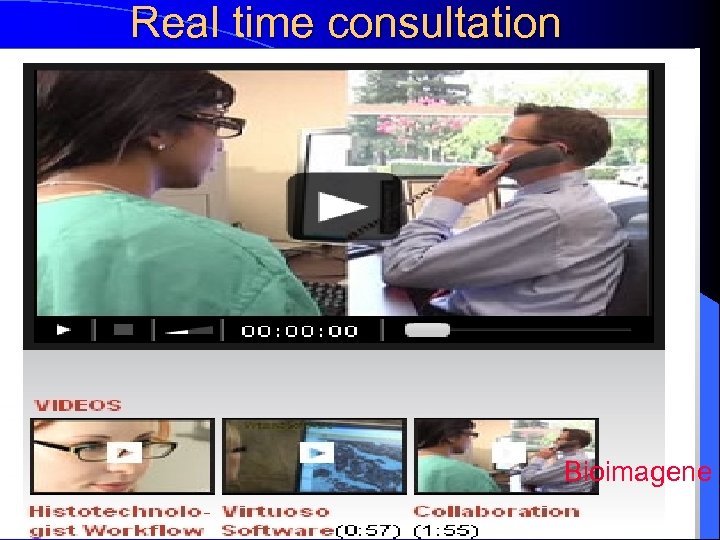 Real time consultation Bioimagene 