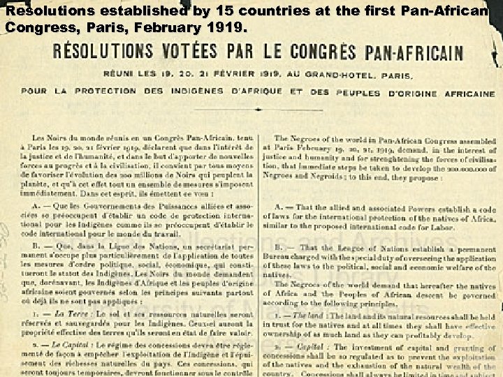 Resolutions established by 15 countries at the first Pan-African Congress, Paris, February 1919. 