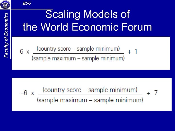 Faculty of Economics BSU Scaling Models of the World Economic Forum 