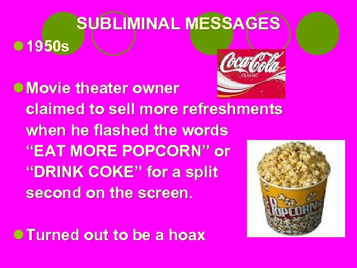 SUBLIMINAL MESSAGES l 1950 s l Movie theater owner claimed to sell more refreshments