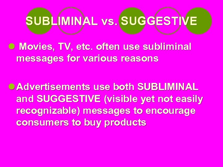 SUBLIMINAL vs. SUGGESTIVE l Movies, TV, etc. often use subliminal messages for various reasons