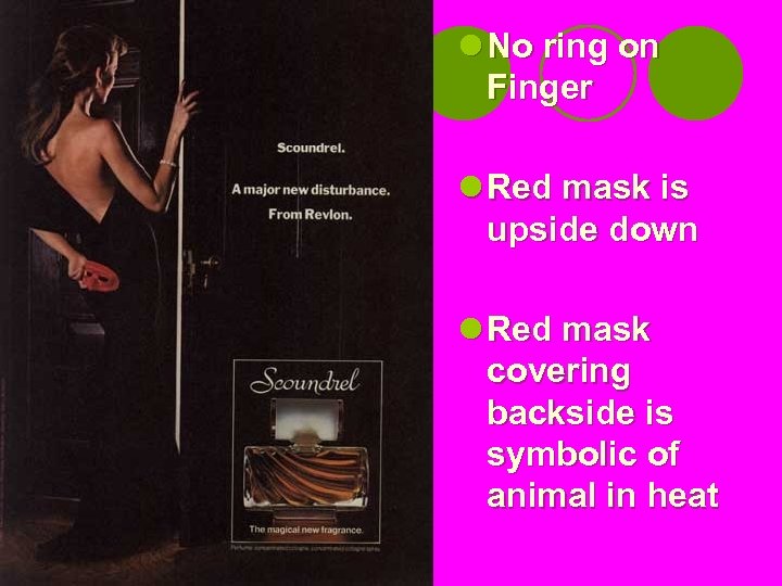l No ring on Finger l Red mask is upside down l Red mask