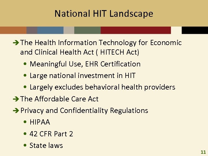 National HIT Landscape è The Health Information Technology for Economic and Clinical Health Act