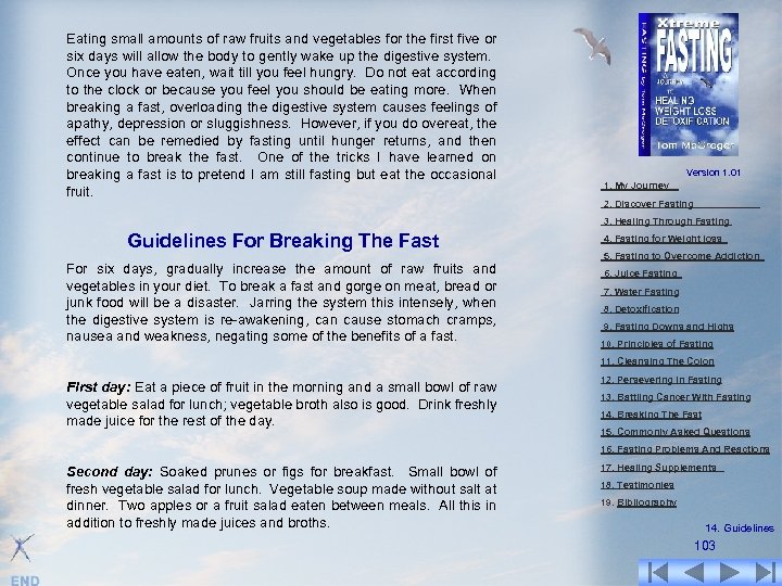 Eating small amounts of raw fruits and vegetables for the first five or six