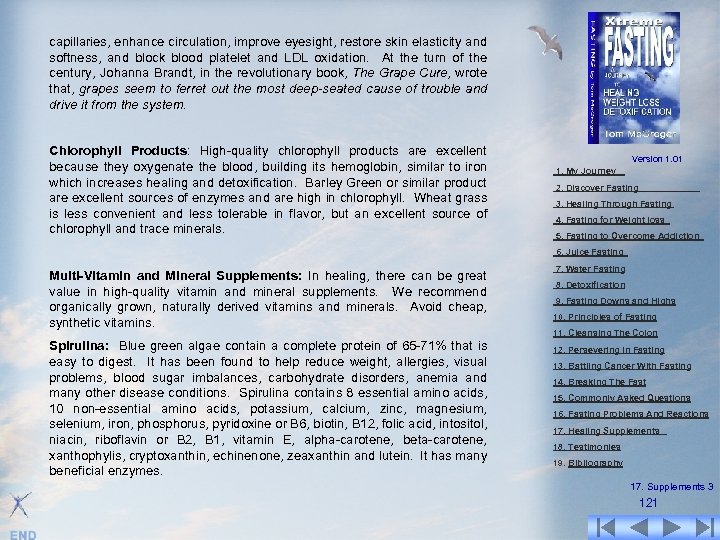 capillaries, enhance circulation, improve eyesight, restore skin elasticity and softness, and block blood platelet