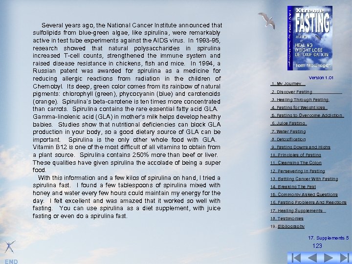  Several years ago, the National Cancer Institute announced that sulfolipids from blue-green algae,