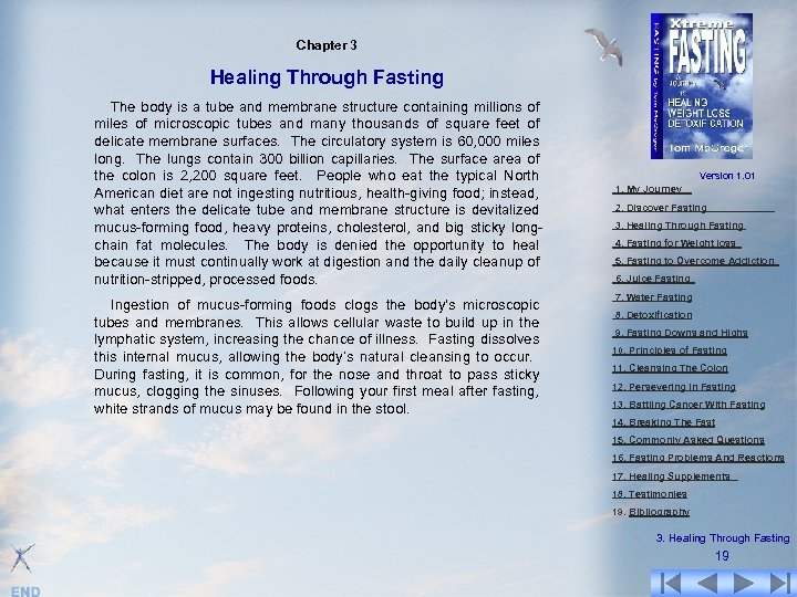 Chapter 3 Healing Through Fasting The body is a tube and membrane structure containing