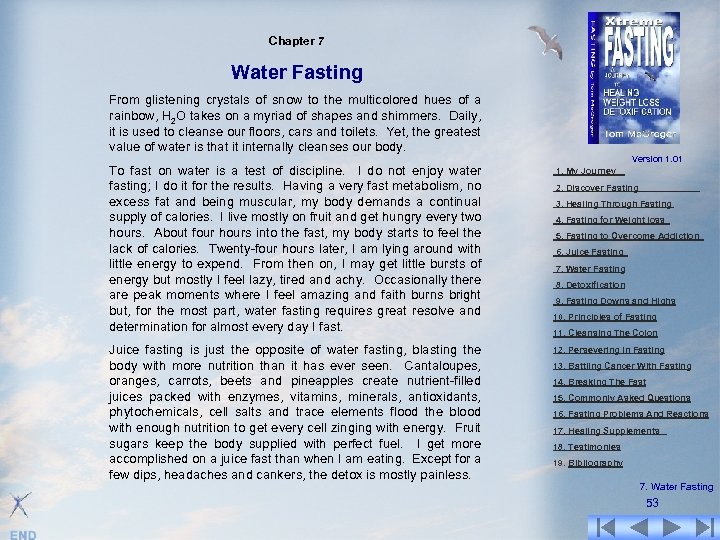 Chapter 7 Water Fasting From glistening crystals of snow to the multicolored hues of