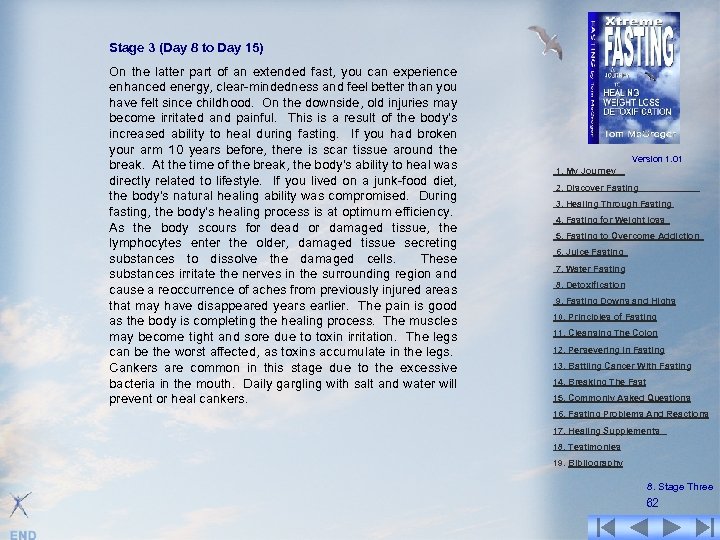 Stage 3 (Day 8 to Day 15) On the latter part of an extended