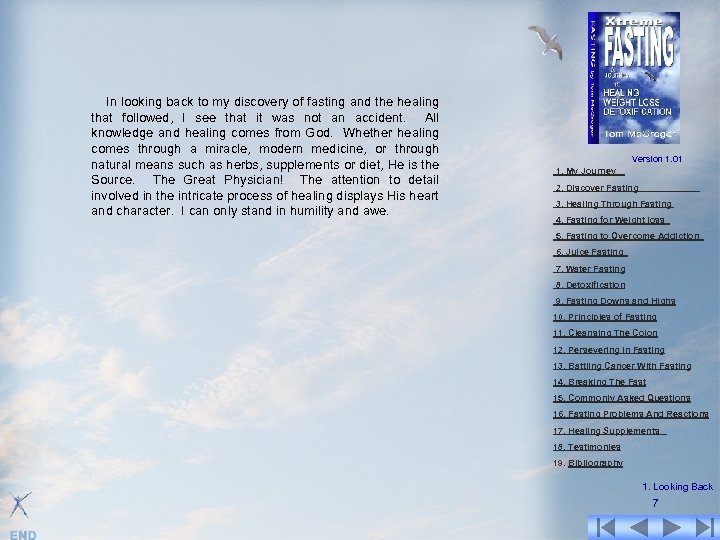 In looking back to my discovery of fasting and the healing that followed, I