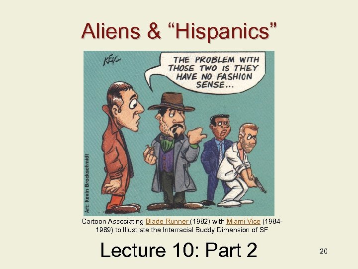 Aliens & “Hispanics” Cartoon Associating Blade Runner (1982) with Miami Vice (19841989) to Illustrate